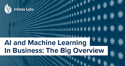 How Do AI and ML in Business Processes are Changing the Market Landscape?