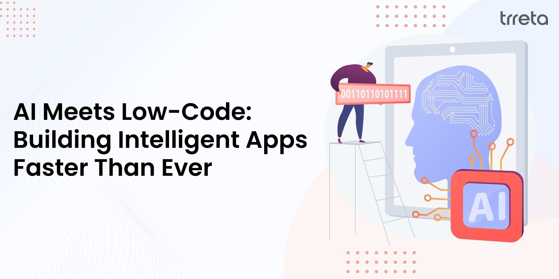 AI Meets Low-Code: Building Intelligent Apps Faster Than Ever